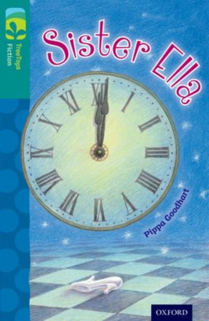 Oxford Reading Tree TreeTops Fiction: Level 16: Sister Ella-9780198448501