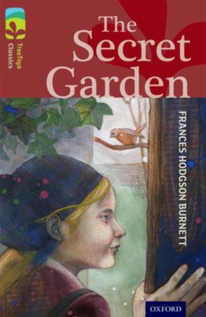 Oxford Reading Tree TreeTops Classics: Level 15: The Secret Garden-9780198448631