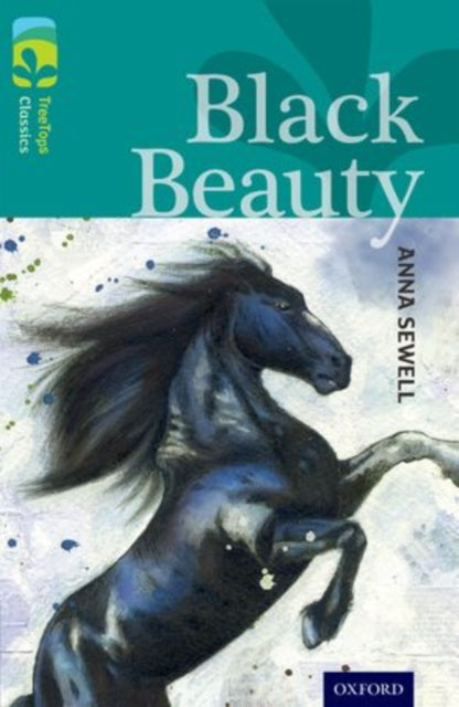 Oxford Reading Tree TreeTops Classics: Level 16: Black Beauty-9780198448709