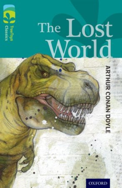 Oxford Reading Tree TreeTops Classics: Level 16: The Lost World-9780198448730