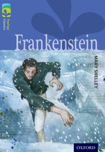 Oxford Reading Tree TreeTops Classics: Level 17: Frankenstein-9780198448785