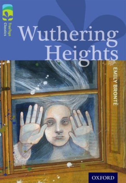 Oxford Reading Tree TreeTops Classics: Level 17: Wuthering Heights-9780198448815