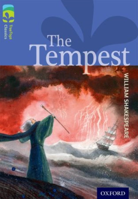 Oxford Reading Tree TreeTops Classics: Level 17 More Pack A: The Tempest-9780198448877