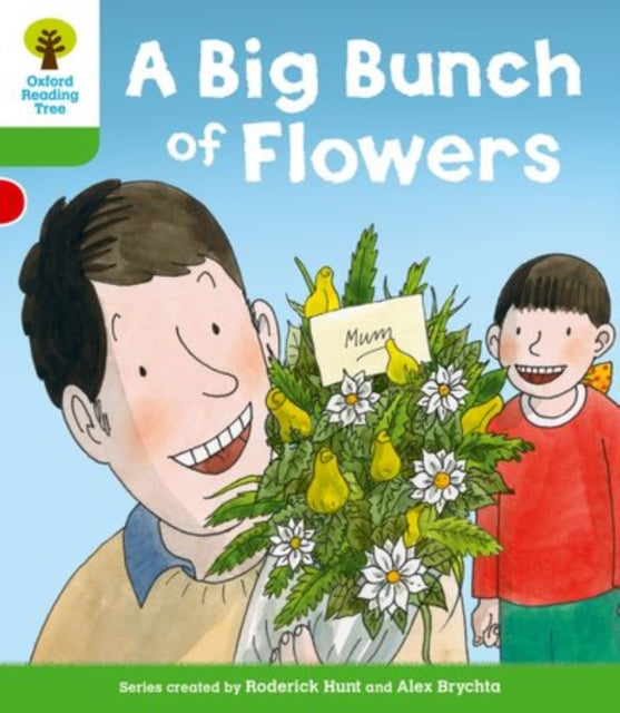 Oxford Reading Tree: Level 2 More a Decode and Develop a Big Bunch of Flowers-9780198489092