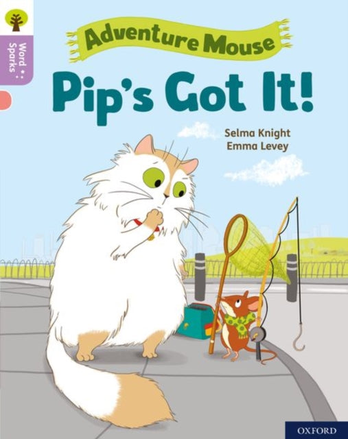 Oxford Reading Tree Word Sparks: Level 1+: Pip's Got It!-9780198495260