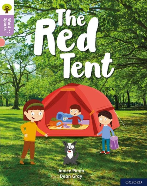 Oxford Reading Tree Word Sparks: Level 1+: The Red Tent-9780198495277