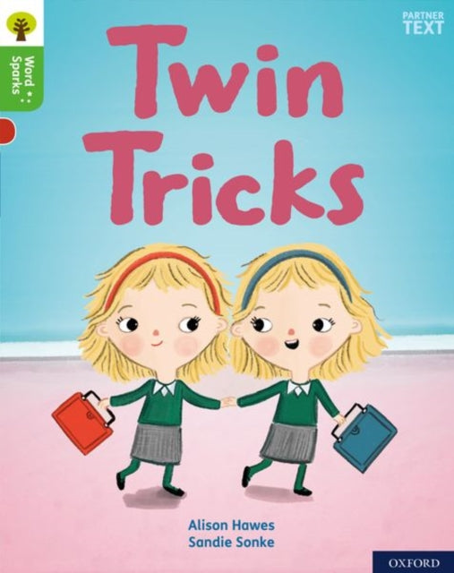 Oxford Reading Tree Word Sparks: Level 2: Twin Tricks-9780198495390