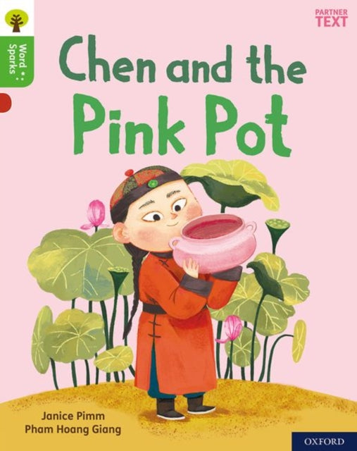 Oxford Reading Tree Word Sparks: Level 2: Chen and the Pink Pot-9780198495420