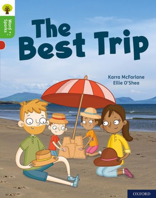 Oxford Reading Tree Word Sparks: Level 2: The Best Trip-9780198495468
