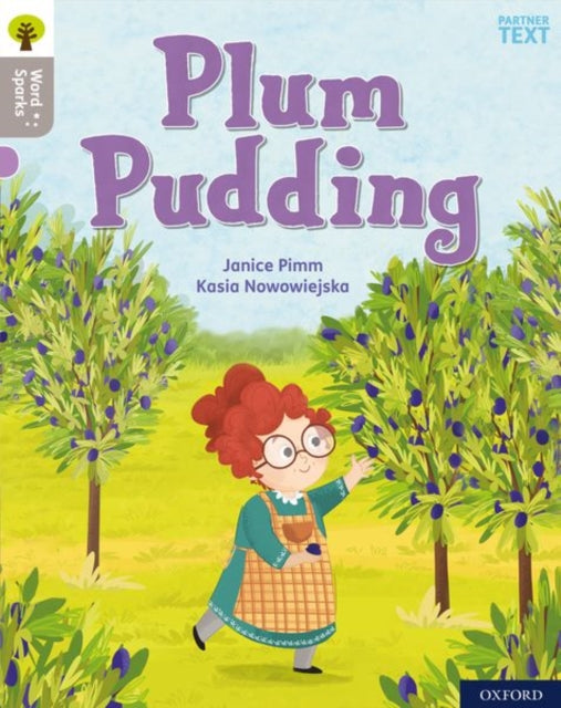 Oxford Reading Tree Word Sparks: Level 1: Plum Pudding-9780198497592