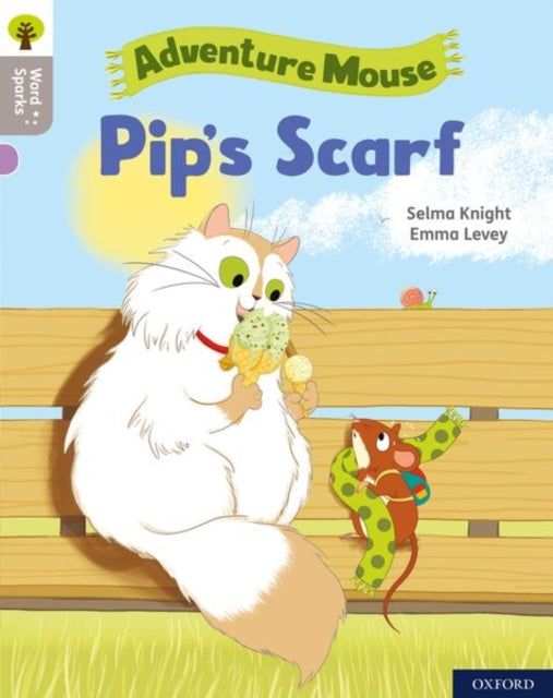 Oxford Reading Tree Word Sparks: Level 1: Pip's Scarf-9780198497677