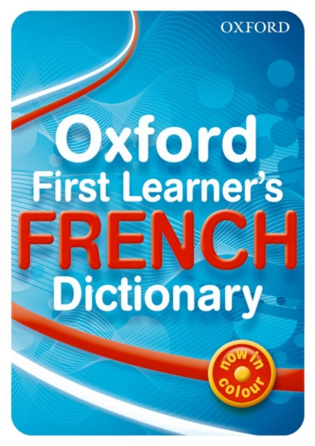 Oxford First Learner's French Dictionary-9780199127436