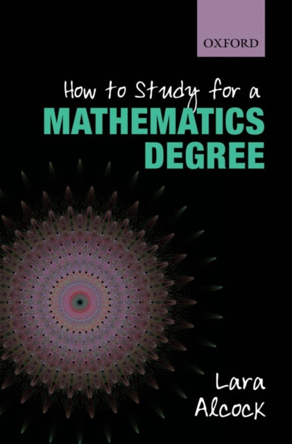 How to Study for a Mathematics Degree-9780199661329