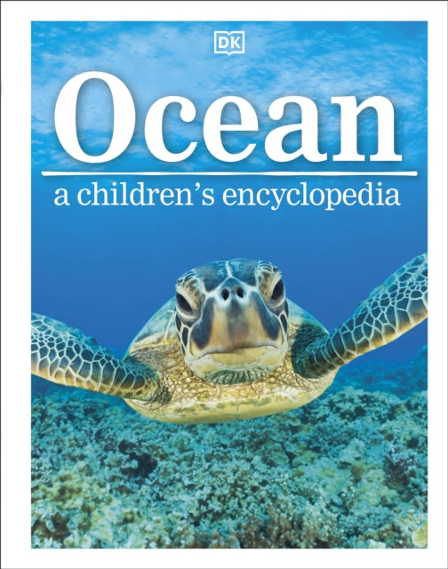 Ocean A Children's Encyclopedia-9780241185520