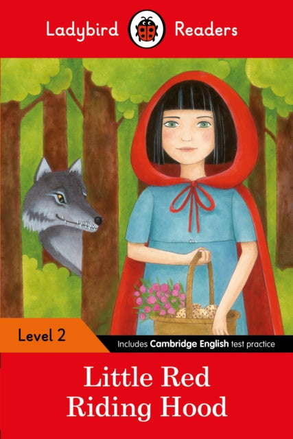 Ladybird Readers Level 2 - Little Red Riding Hood (ELT Graded Reader)-9780241254462