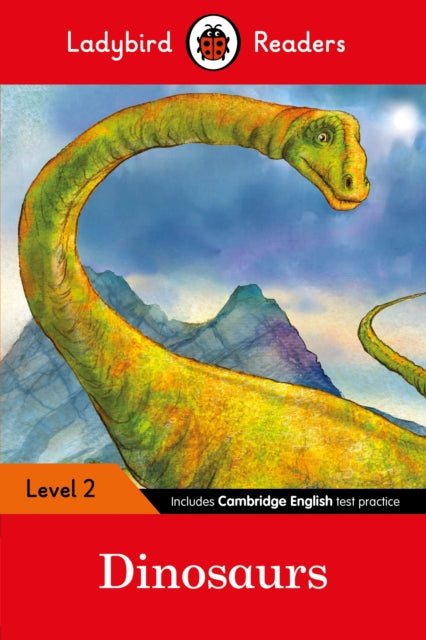 Ladybird Readers Level 2 - Dinosaurs (ELT Graded Reader)-9780241254479