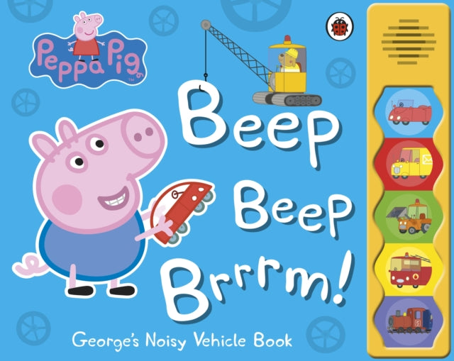 Peppa Pig: Beep Beep Brrrm! : Noisy Sound Book-9780241262641