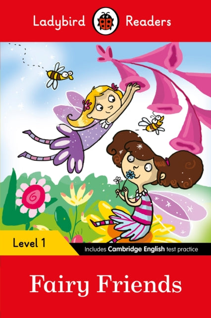 Ladybird Readers Level 1 - Fairy Friends (ELT Graded Reader)-9780241283516