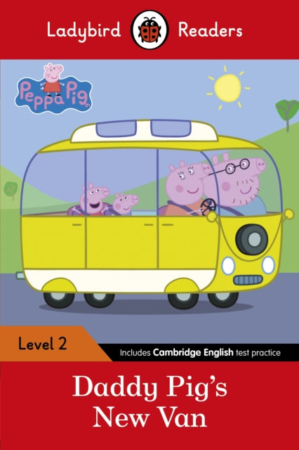 Ladybird Readers Level 2 - Peppa Pig - Daddy Pig's New Van (ELT Graded Reader)-9780241283714