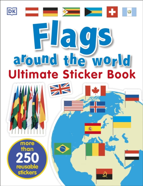 Flags Around the World Ultimate Sticker Book-9780241283769