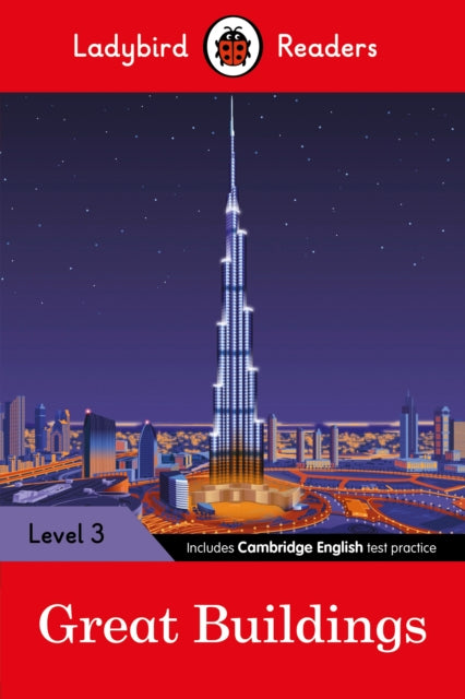 Ladybird Readers Level 3 - Great Buildings (ELT Graded Reader)-9780241284001