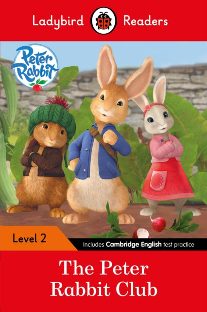 Ladybird Readers Level 2 - Peter Rabbit - The Peter Rabbit Club (ELT Graded Reader)-9780241298114