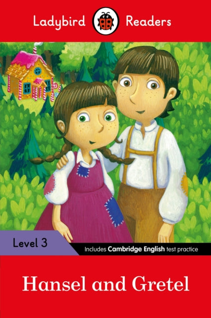 Ladybird Readers Level 3 - Hansel and Gretel (ELT Graded Reader)-9780241298619