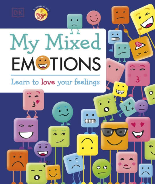 My Mixed Emotions : Learn to Love Your Feelings-9780241323762