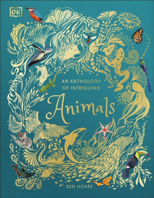 An Anthology of Intriguing Animals 9780241334393