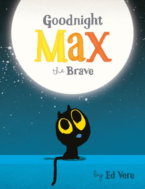 Goodnight, Max the Brave-9780241366103