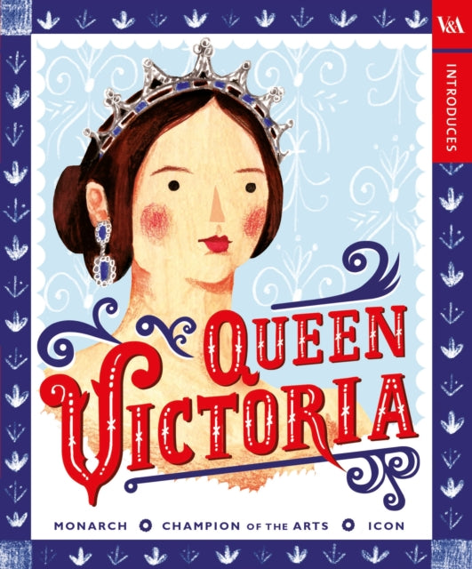V&A Introduces: Queen Victoria 9780241372951