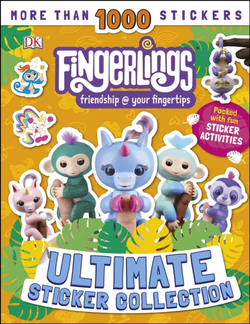 Fingerlings Ultimate Sticker Collection : With more than 1000 stickers-9780241377963