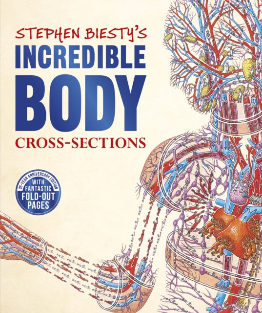 Stephen Biesty's Incredible Body Cross-Sections-9780241403457