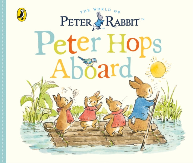 Peter Rabbit Tales: Peter Hops Aboard 9780241410813