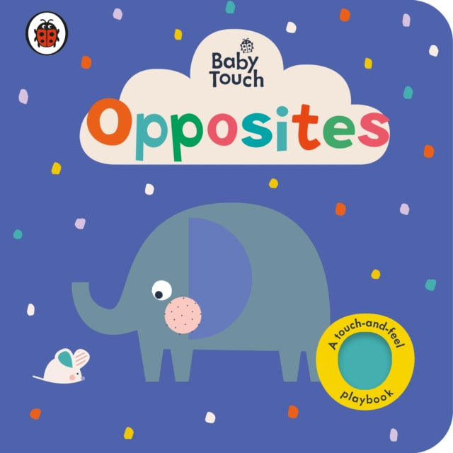 Baby Touch: Opposites 9780241427408