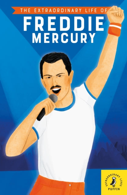 The Extraordinary Life of Freddie Mercury-9780241433966
