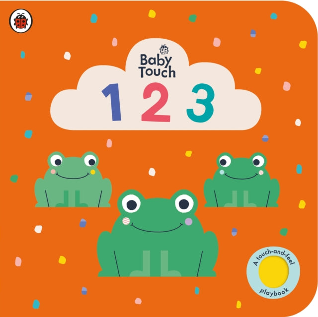 Baby Touch: 123 : A touch-and-feel playbook-9780241463031