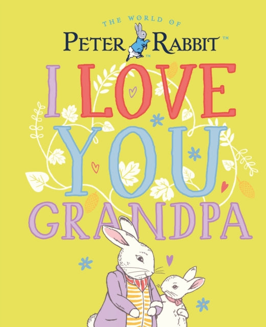 Peter Rabbit I Love You Grandpa-9780241473139