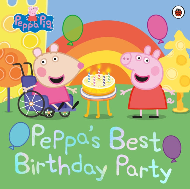 Peppa Pig: Peppa's Best Birthday Party-9780241476307