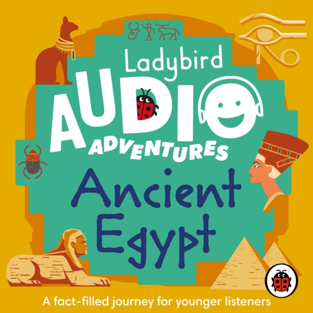 Ladybird Audio Adventures: Ancient Egypt-9780241478035