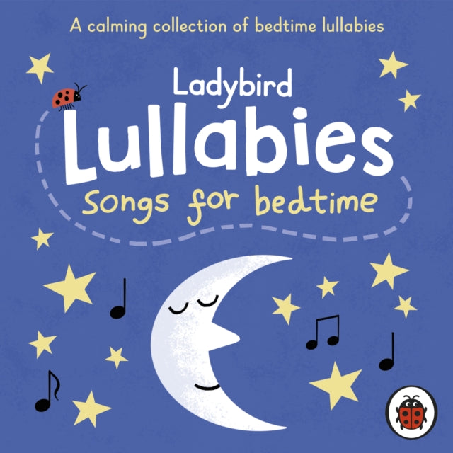 Ladybird Lullabies: Songs for Bedtime-9780241478158