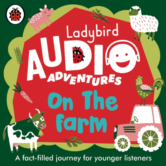 Ladybird Audio Adventures: On the Farm 9780241480946