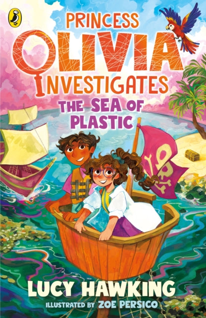 Princess Olivia Investigates: The Sea of Plastic 9780241485149