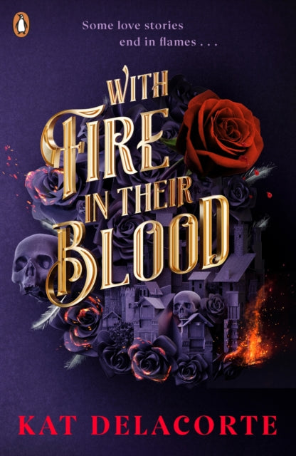 With Fire In Their Blood : TikTok Made Me Buy It 9780241487624