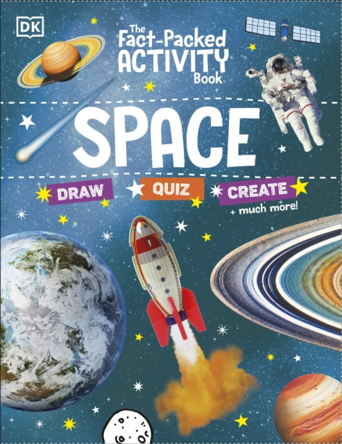 The Fact-Packed Activity Book: Space : With More Than 50 Activities, Puzzles, and More! 9780241491843