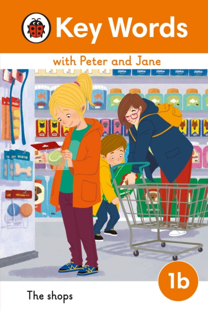 Key Words with Peter and Jane Level 1b - The Shops 9780241510735