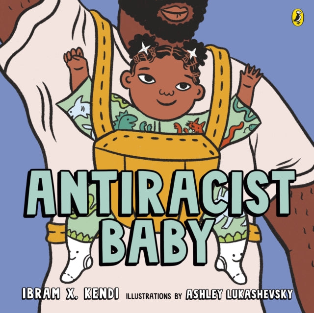 Antiracist Baby 9780241512388
