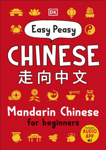 Easy Peasy Chinese : Mandarin Chinese for Beginners-9780241513279