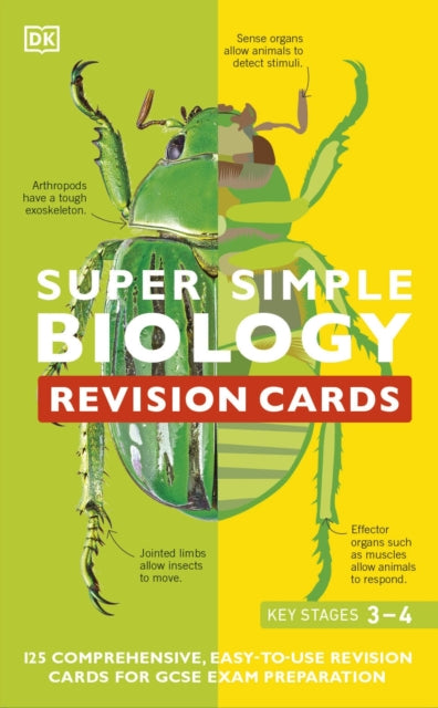 Super Simple Biology Revision Cards Key Stages 3 and 4 : 125 Comprehensive, Easy-to-Use Revision Cards for GCSE Exam Preparation 9780241515372
