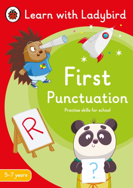 First Punctuation: A Learn with Ladybird Activity Book 5-7 years : Ideal for home learning (KS1) 9780241515587